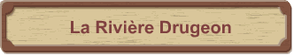 La Rivi�re Drugeon