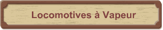 Locomotives � Vapeur