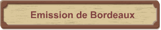 Emission de Bordeaux
